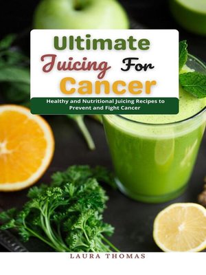 cover image of Ultimate Juicing for Cancer